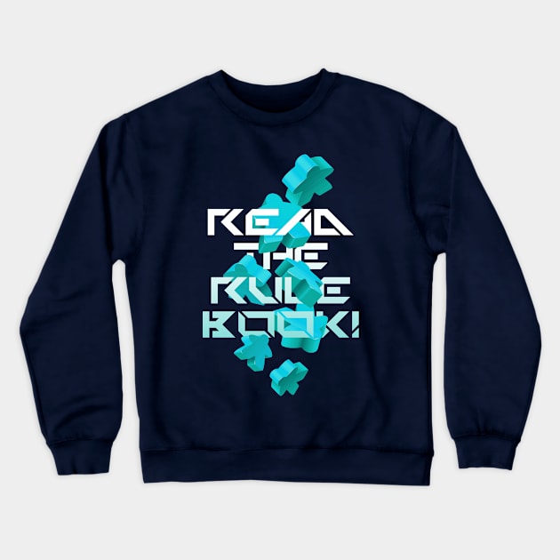 bring the rulebook out! Crewneck Sweatshirt by k4k7uz